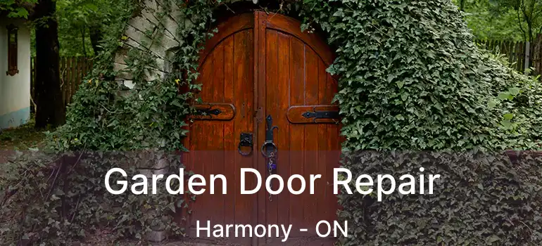  Garden Door Repair Harmony - ON