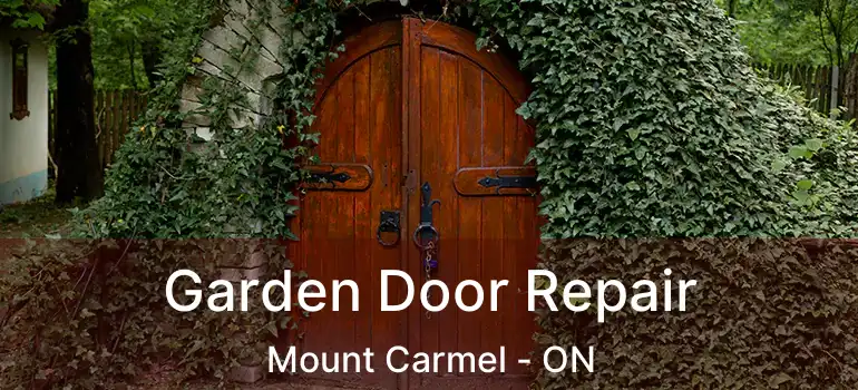  Garden Door Repair Mount Carmel - ON