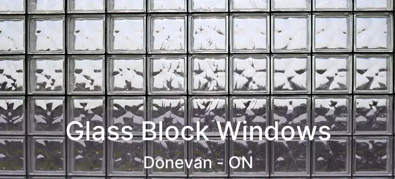  Glass Block Windows Donevan - ON