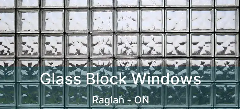  Glass Block Windows Raglan - ON