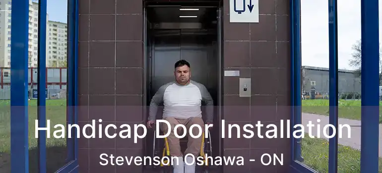  Handicap Door Installation Stevenson Oshawa - ON