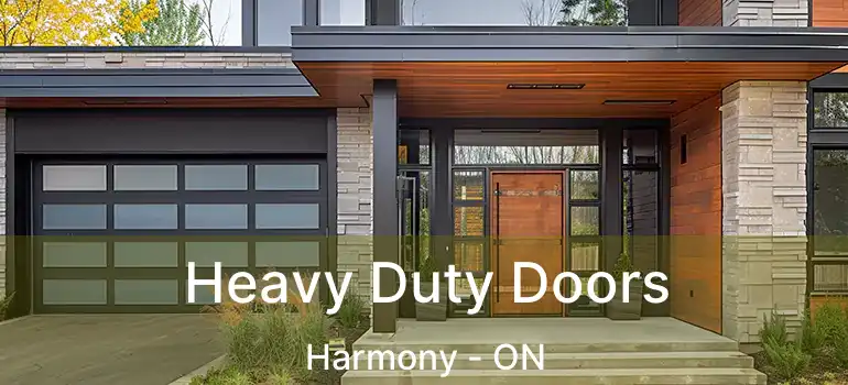  Heavy Duty Doors Harmony - ON