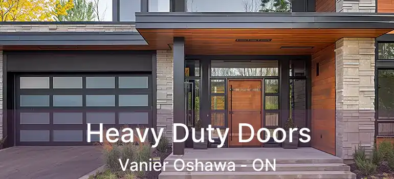  Heavy Duty Doors Vanier Oshawa - ON