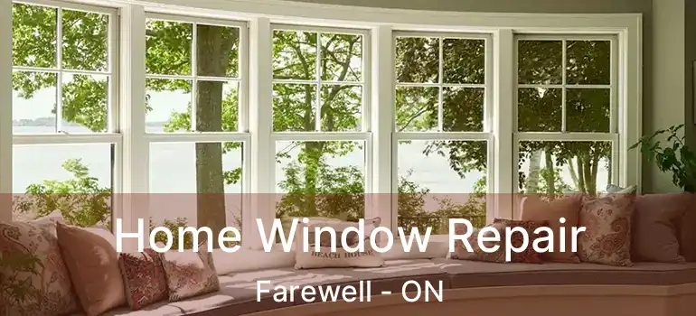  Home Window Repair Farewell - ON