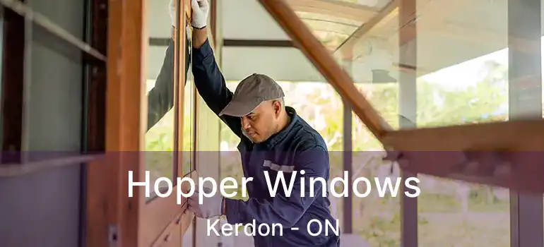  Hopper Windows Kerdon - ON