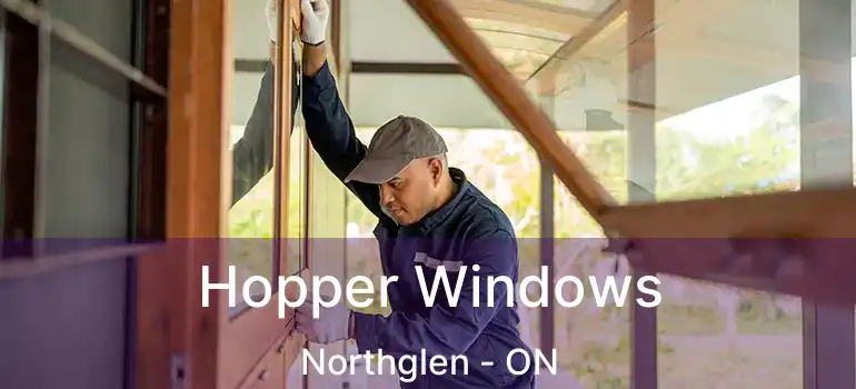  Hopper Windows Northglen - ON