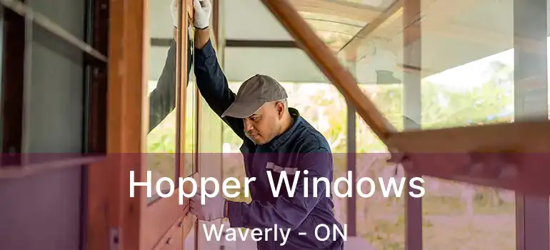  Hopper Windows Waverly - ON