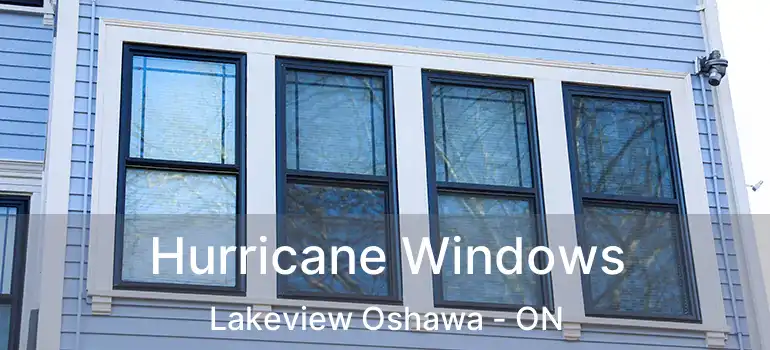  Hurricane Windows Lakeview Oshawa - ON