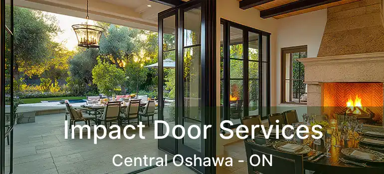  Impact Door Services Central Oshawa - ON