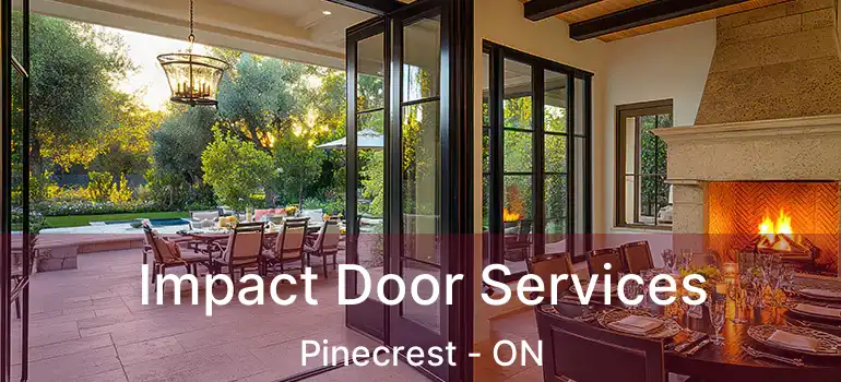  Impact Door Services Pinecrest - ON