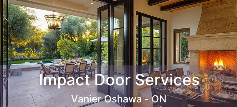  Impact Door Services Vanier Oshawa - ON