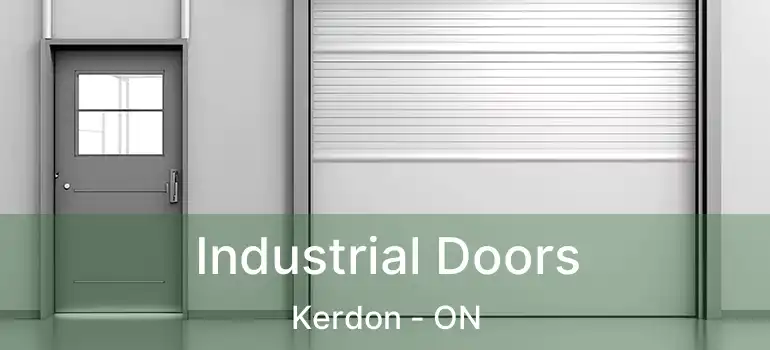  Industrial Doors Kerdon - ON