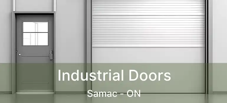  Industrial Doors Samac - ON