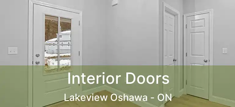  Interior Doors Lakeview Oshawa - ON