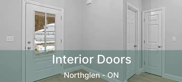  Interior Doors Northglen - ON