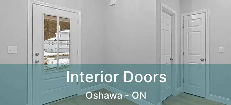  Interior Doors Oshawa - ON