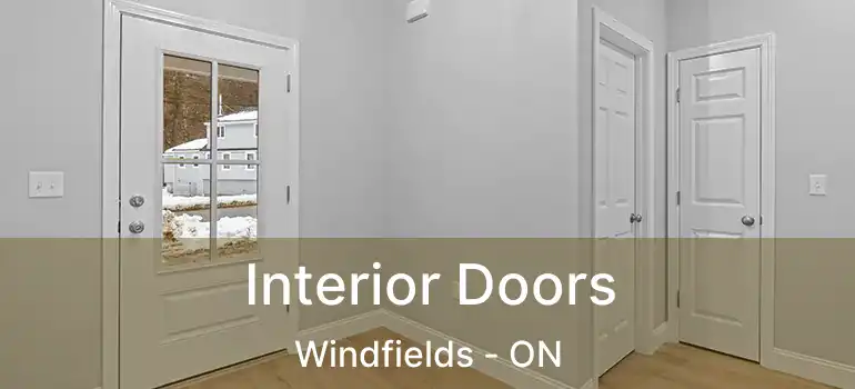  Interior Doors Windfields - ON