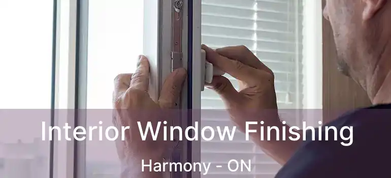  Interior Window Finishing Harmony - ON