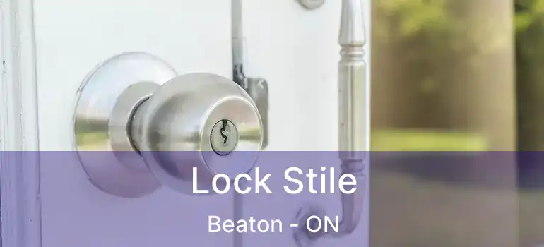  Lock Stile Beaton - ON