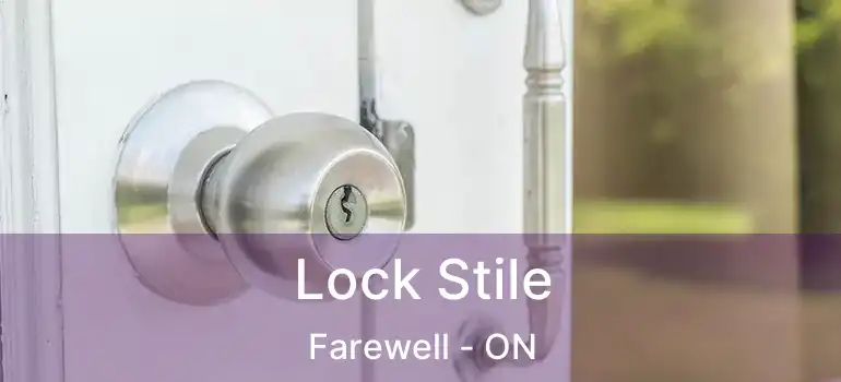  Lock Stile Farewell - ON