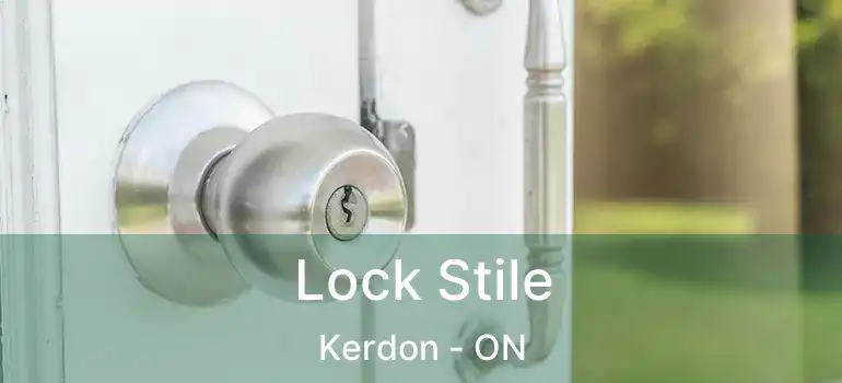  Lock Stile Kerdon - ON