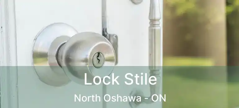  Lock Stile North Oshawa - ON