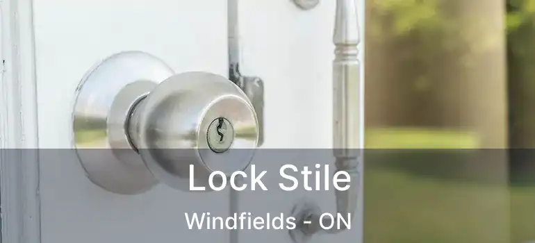  Lock Stile Windfields - ON