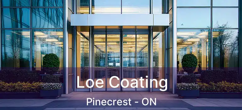  Loe Coating Pinecrest - ON