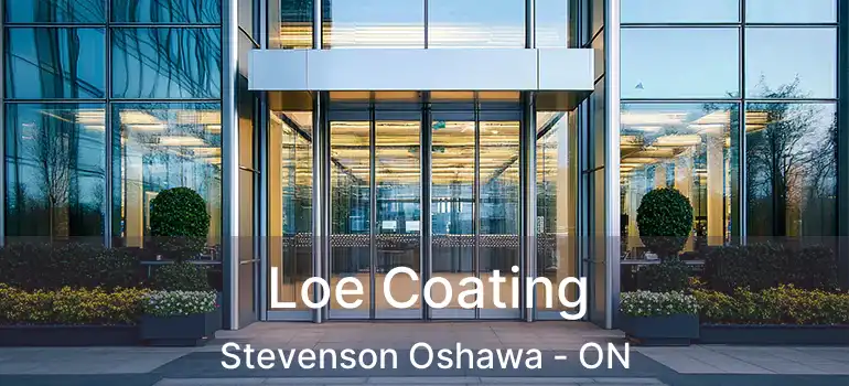  Loe Coating Stevenson Oshawa - ON