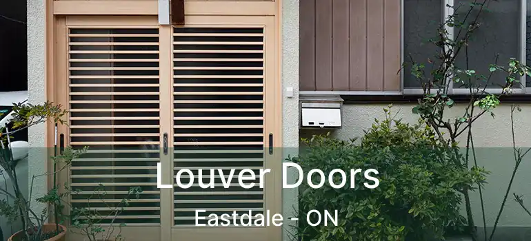  Louver Doors Eastdale - ON