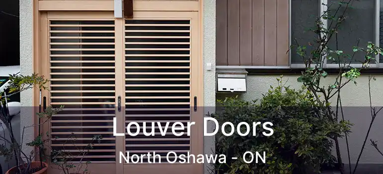  Louver Doors North Oshawa - ON