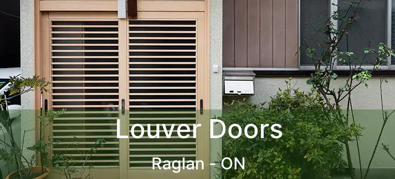  Louver Doors Raglan - ON