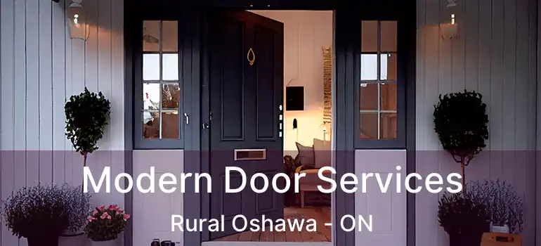  Modern Door Services Rural Oshawa - ON