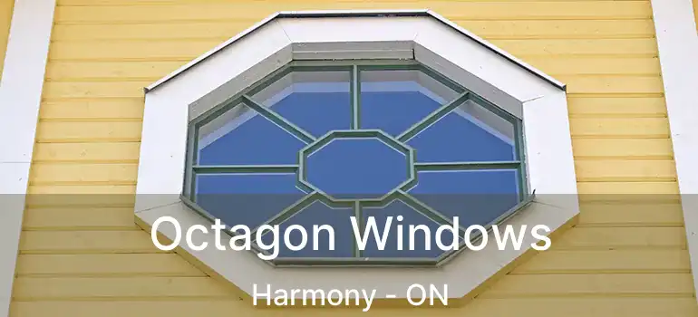  Octagon Windows Harmony - ON