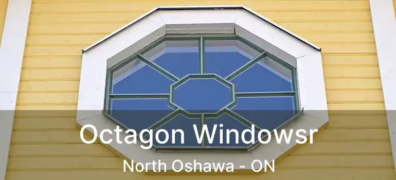  Octagon Windowsr North Oshawa - ON