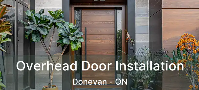  Overhead Door Installation Donevan - ON