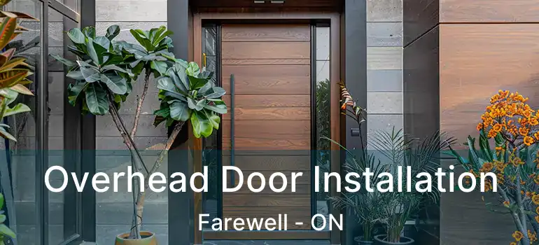  Overhead Door Installation Farewell - ON