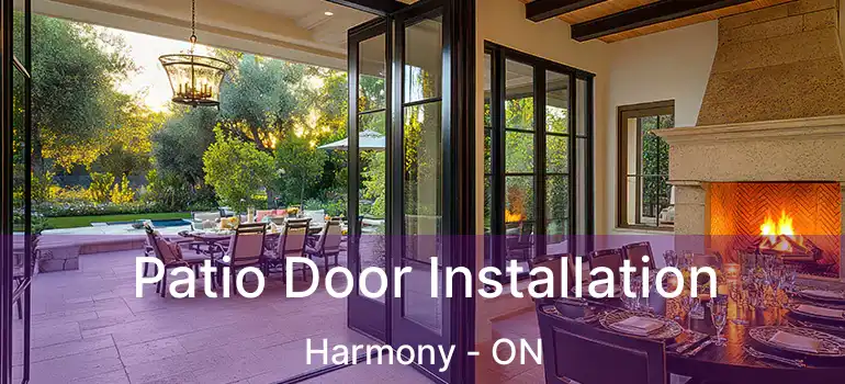  Patio Door Installation Harmony - ON