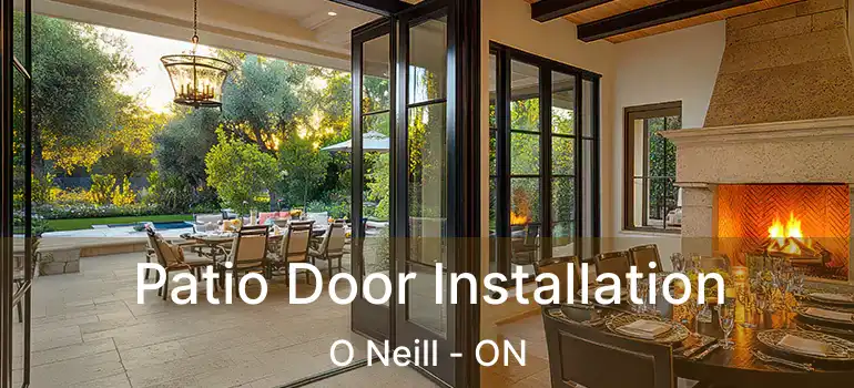  Patio Door Installation O Neill - ON