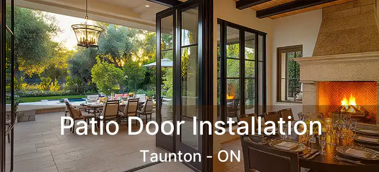  Patio Door Installation Taunton - ON