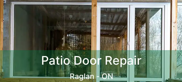  Patio Door Repair Raglan - ON