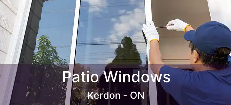  Patio Windows Kerdon - ON