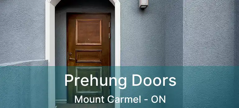  Prehung Doors Mount Carmel - ON