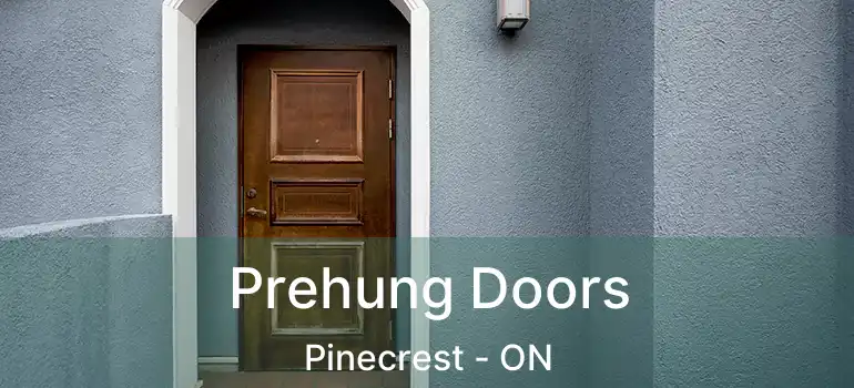  Prehung Doors Pinecrest - ON