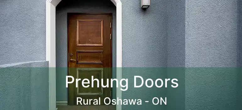  Prehung Doors Rural Oshawa - ON