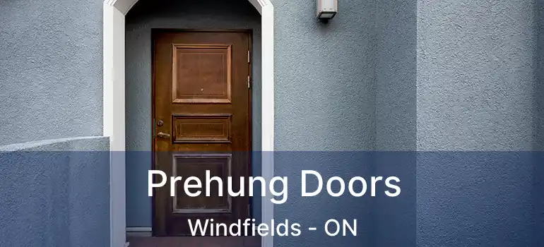  Prehung Doors Windfields - ON