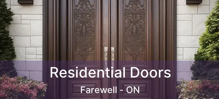  Residential Doors Farewell - ON