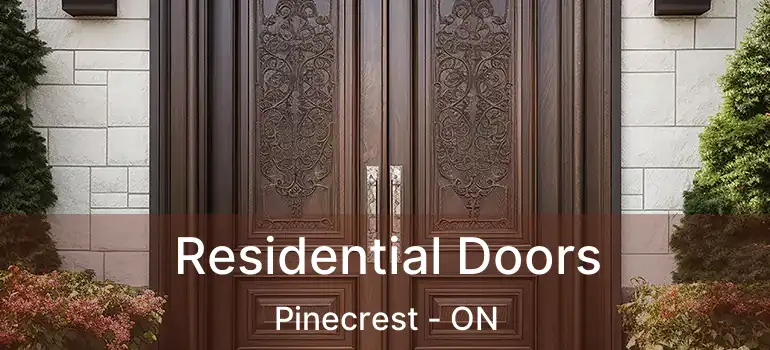  Residential Doors Pinecrest - ON