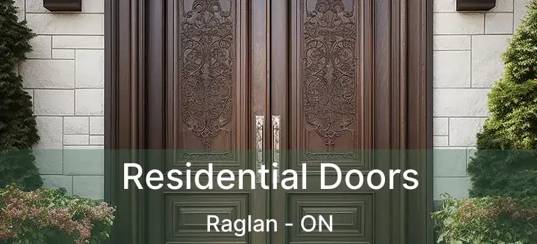  Residential Doors Raglan - ON