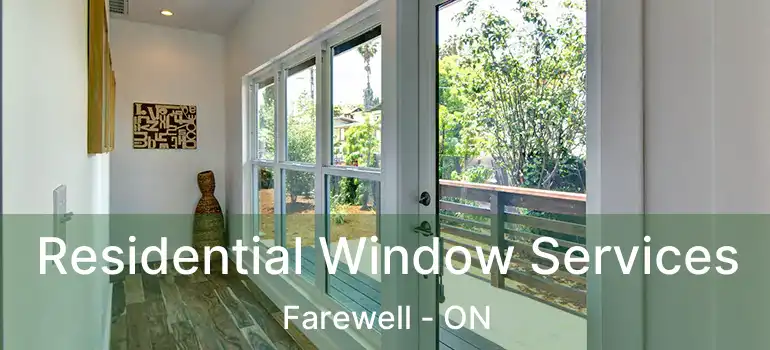  Residential Window Services Farewell - ON